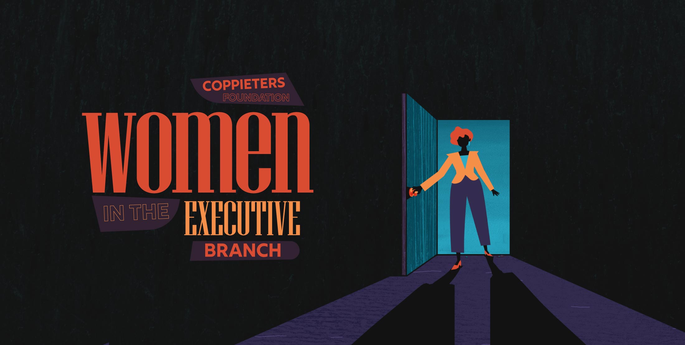 Coppieters Foundation: Women in the Executive Branch Header